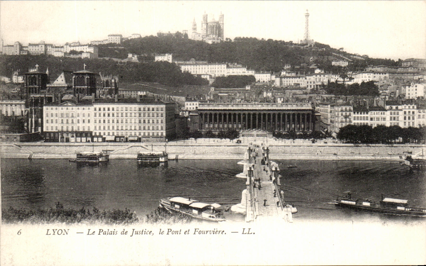 LYON — Le Palais de Justice, le Pont et Fourvière — LL.