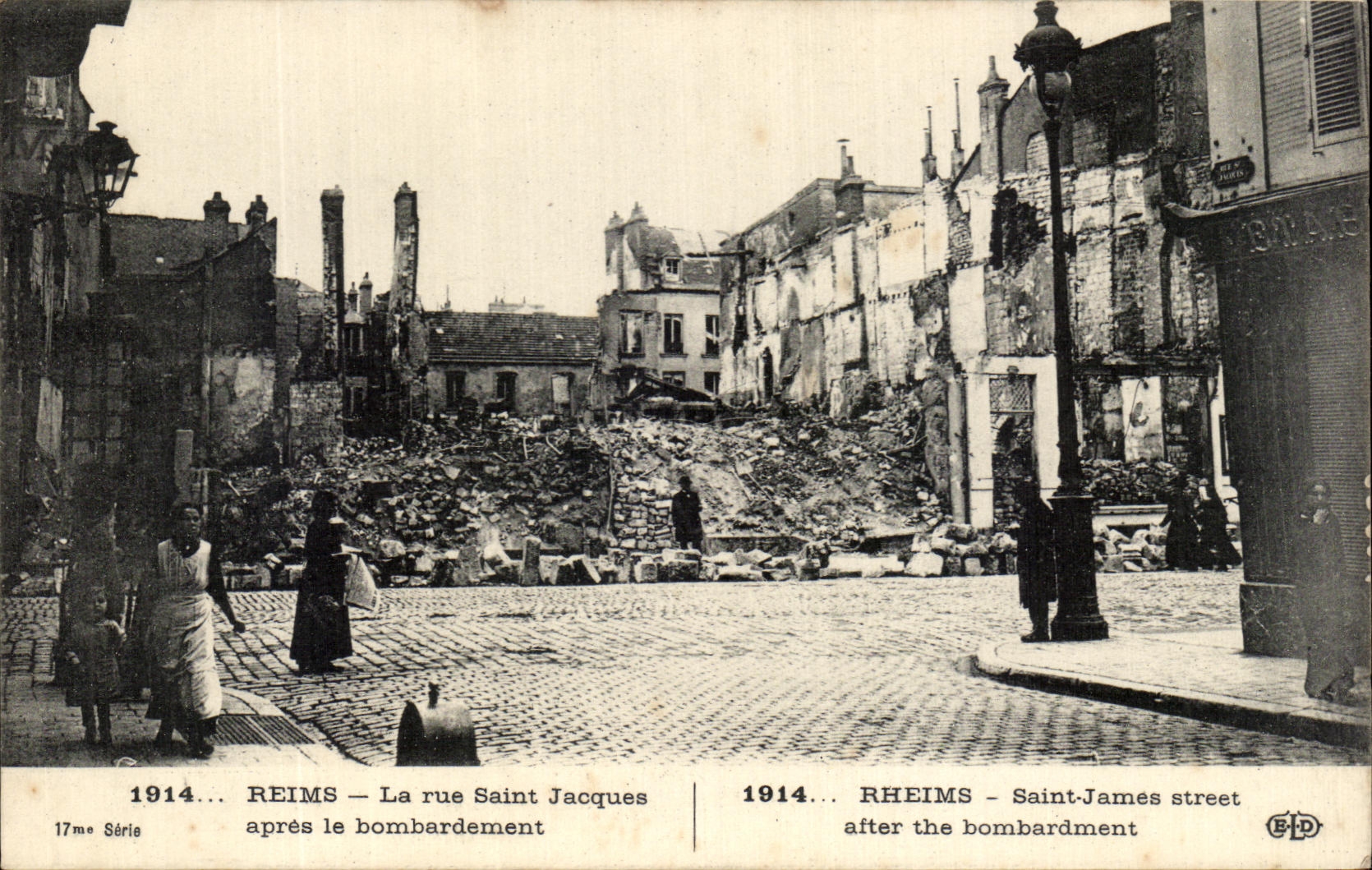 Reims — La rue Saint Jacques après le bombardement — E.P.D. 17me Série