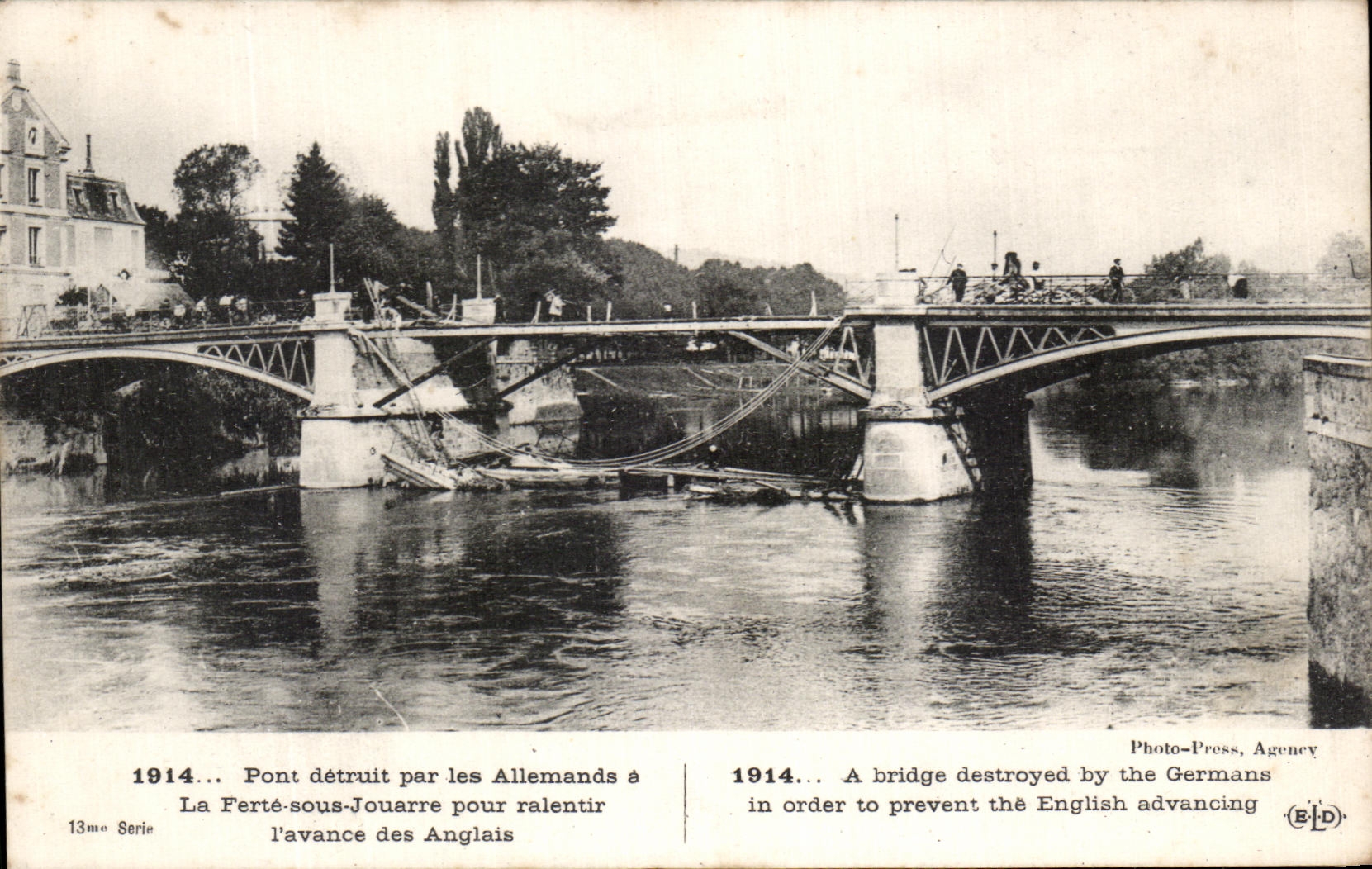 Puente destruido en La Ferté-sous-Jouarre — 1914 — Photo-Press, Agence (13ma serie)