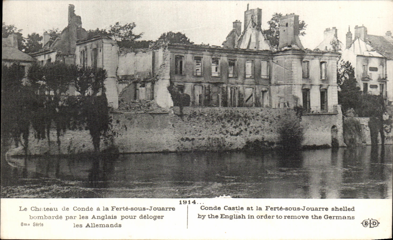 CPA Le Chateau de Conde a la ferte Sous Jouarre Bombarde Par les Anglais Pour Deloger Lres Allemands Militaria