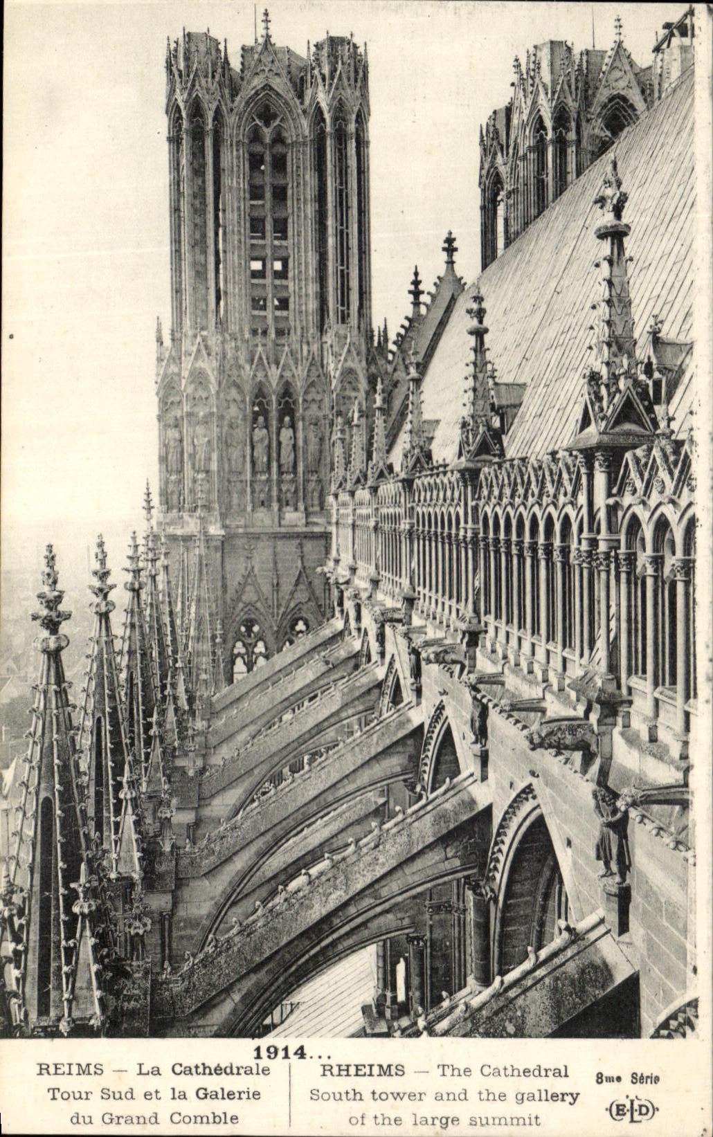 Reims — La Cathédrale — Tour Sud et la Galerie du Grand Comble — 8me Série — Éditeur E-D
