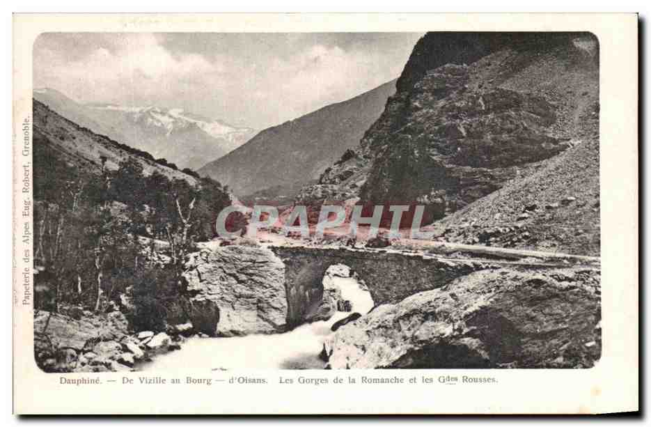 Dauphiné — De Vizille au Bourg — d'Oisans. Les Gorges de la Romanche et les Gdés Rousses — Papeterie des Alpes, Eug. Robert, Grenoble.