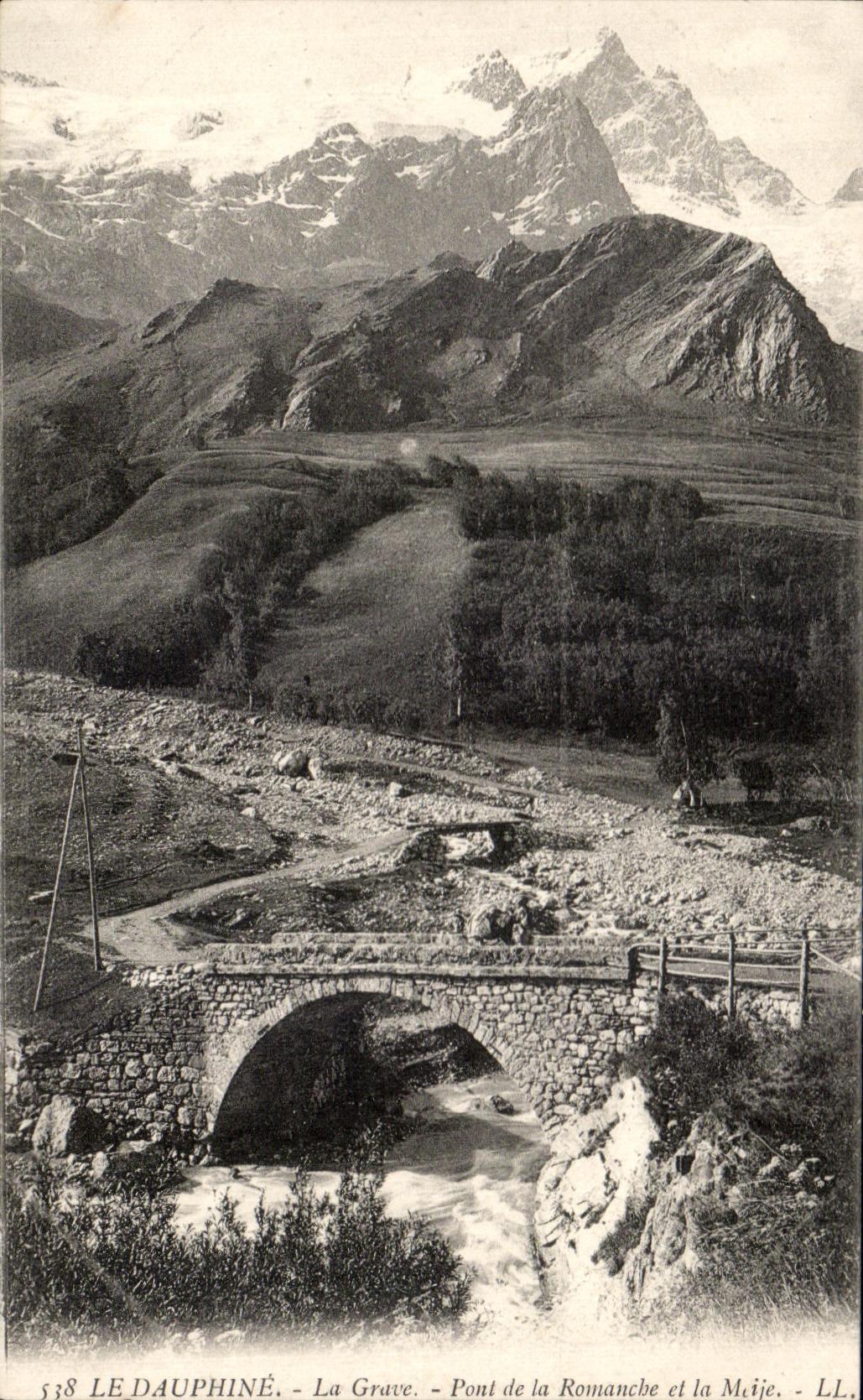 La Grave - Pont de la Romanche et la Meije - LE DAUPHINÉ