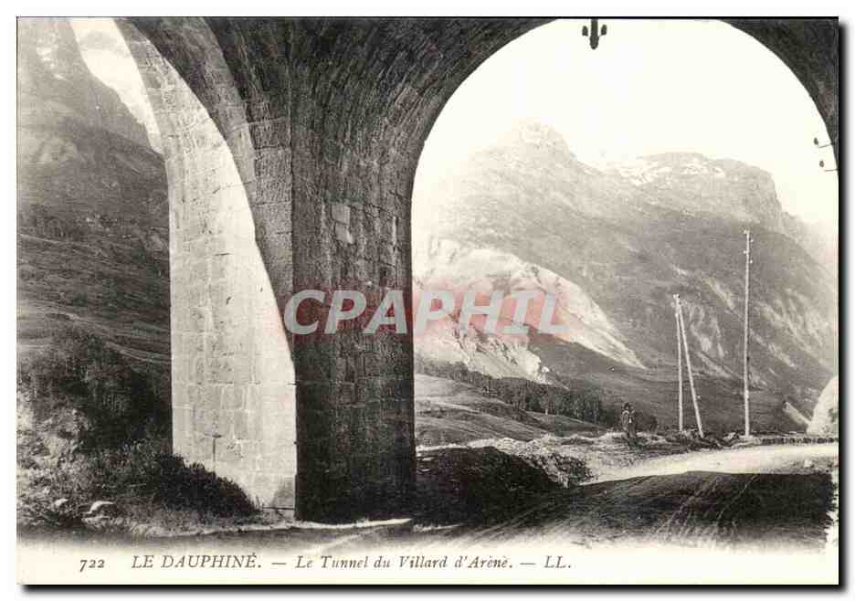 Le Dauphiné — Le Tunnel du Villard d'Arène — LL. — n°722