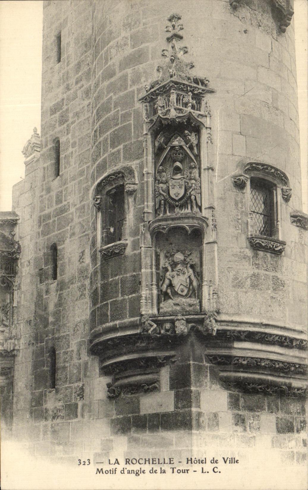 La Rochelle — Motif d'angle de la Tour — Hôtel de Ville — L. C. — n° 323
