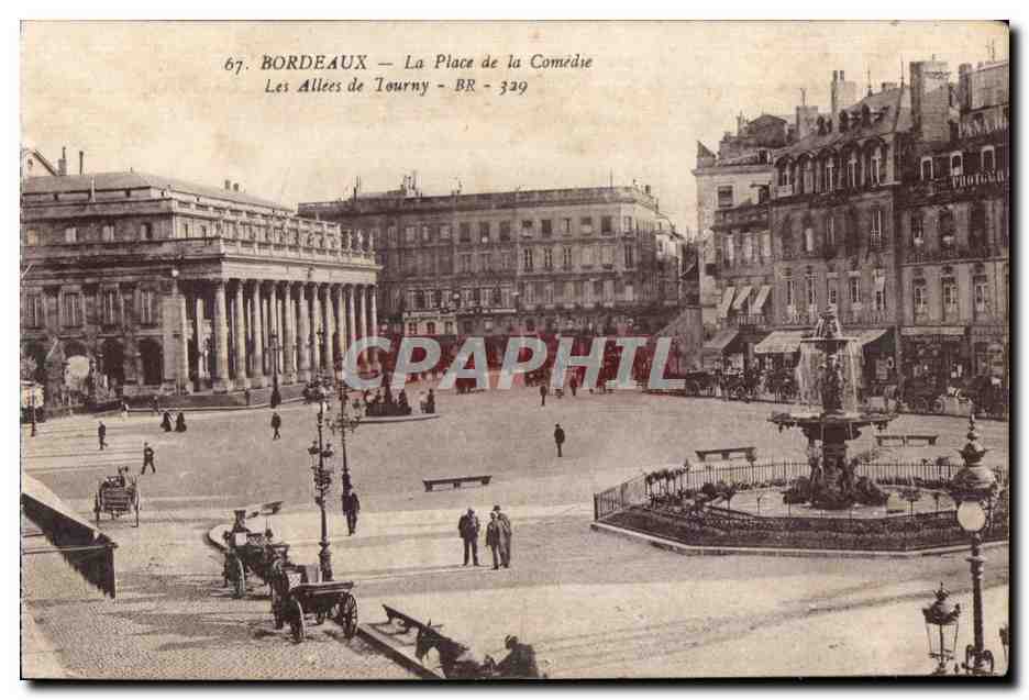 Bordeaux — La Place de la Comédie — Les Allées de Tourny — BR 329