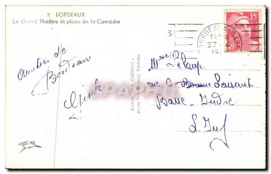 CPA Bordeaux Le Grand Theatre Et Place De La Comedie — Verso