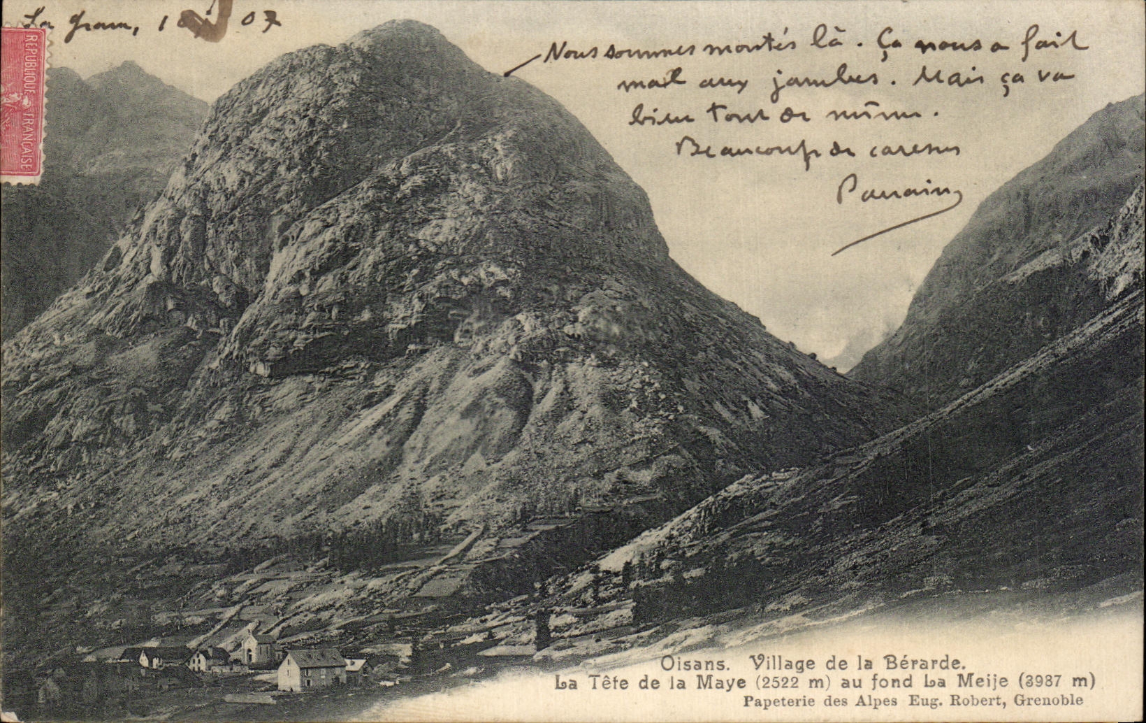 La Tête de la Maye (2522 m) au fond La Meije (3987 m) — Oisans, Village de la Bérarde — Papeterie des Alpes Eug. Robert, Grenoble