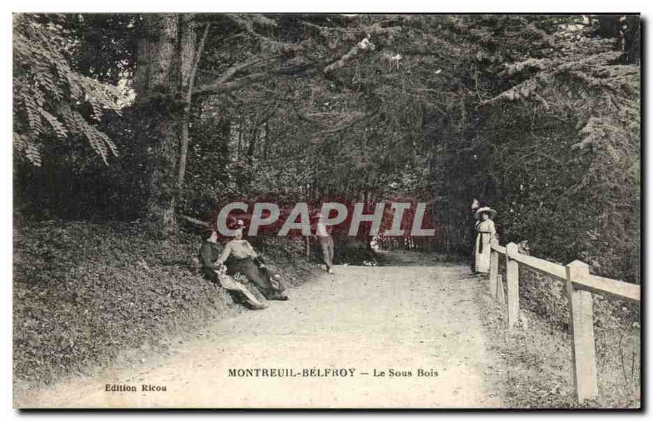 CPA Montreuil Belfroy Le Sous Bois