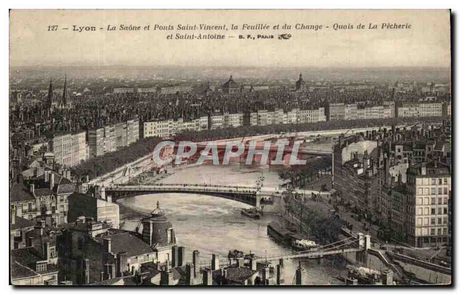 Lyon - La Saône et Ponts Saint-Vincent, la Feuillée et du Change - Quais de La Pêcherie - B. F., Paris