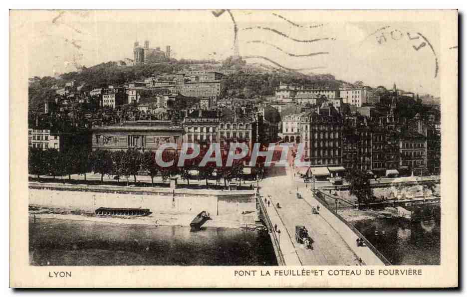 CPA Lyon Pont la Feuillee Et Coteau De Fourviere