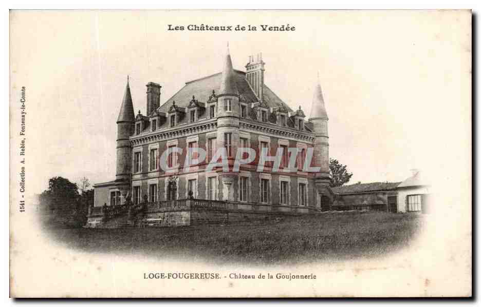 Château de la Goujonnerie — Loge-Fougeréuse — Collection A. Robin, Fontenay-le-Comte