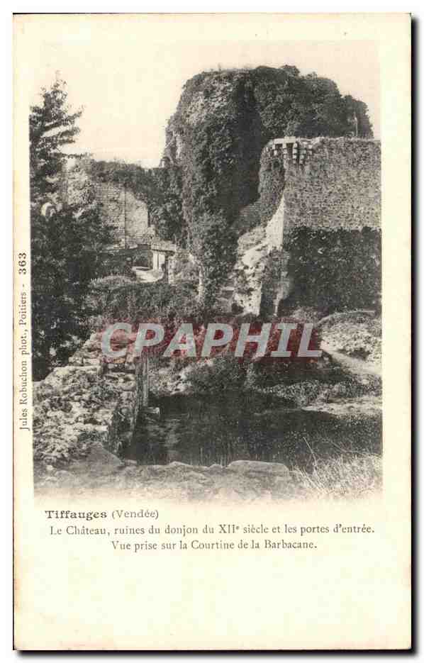 Tiffauges (Vendée) — ruines du donjon du XIIe siècle et les portes d'entrée — Jules Robachon, Poitiers, n° 363