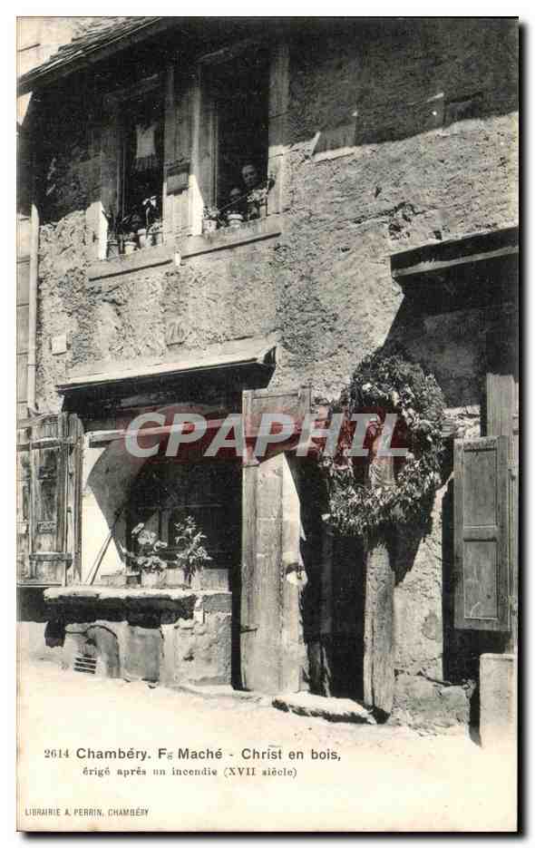 CPA Chambery Fg Mache Christ en bois erige apres un incendie