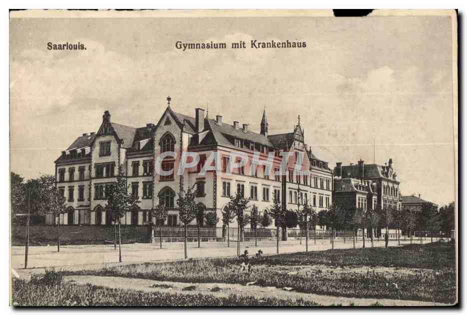 CPA Saarlouis Gymnasium mit Krankenhaus