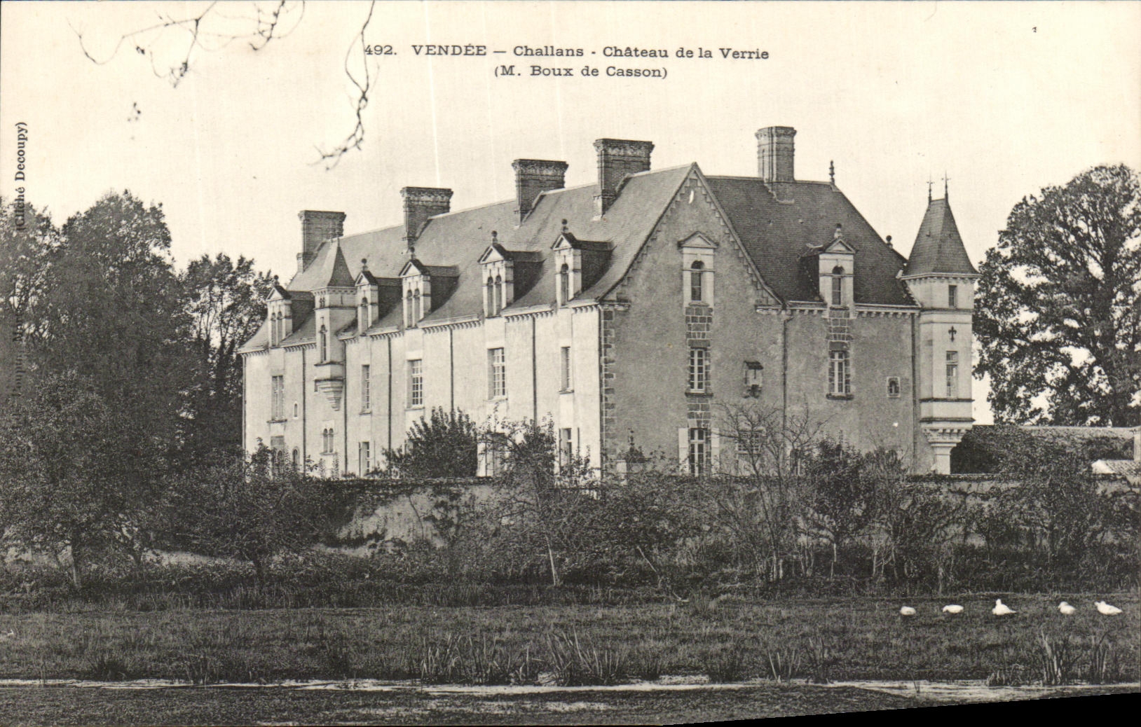 Challans - Castle of La Verrie (M. Boux de Casson) — VENDÉE — publisher: René Decoupy, no. 492