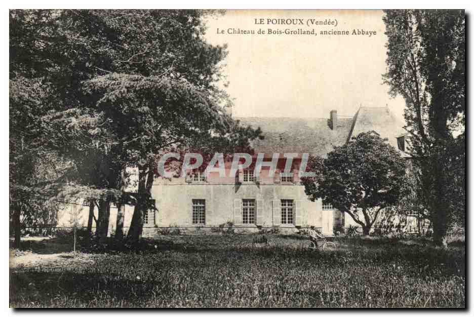 CPA Le Poiroux Le Chateau de Bois Grolland ancienne Abbaye