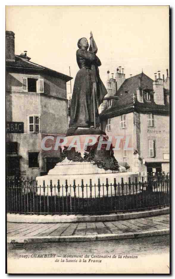 CPA Chambery Monument du Centenaire de la reunion de la Savoie a la France