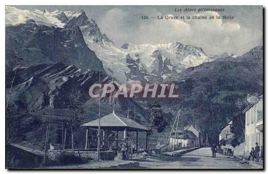 La Grave und die Meije-Kette — Die malerischen Alpen — Cliché Piaget C. V. Louis, n°124