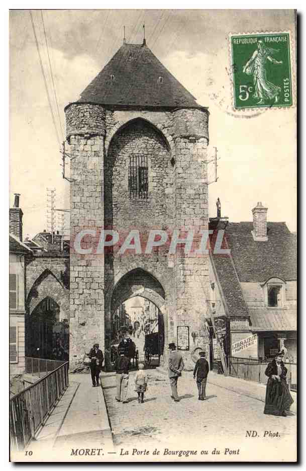 CPA Moret La Porte de bourgogne ou du Pont 