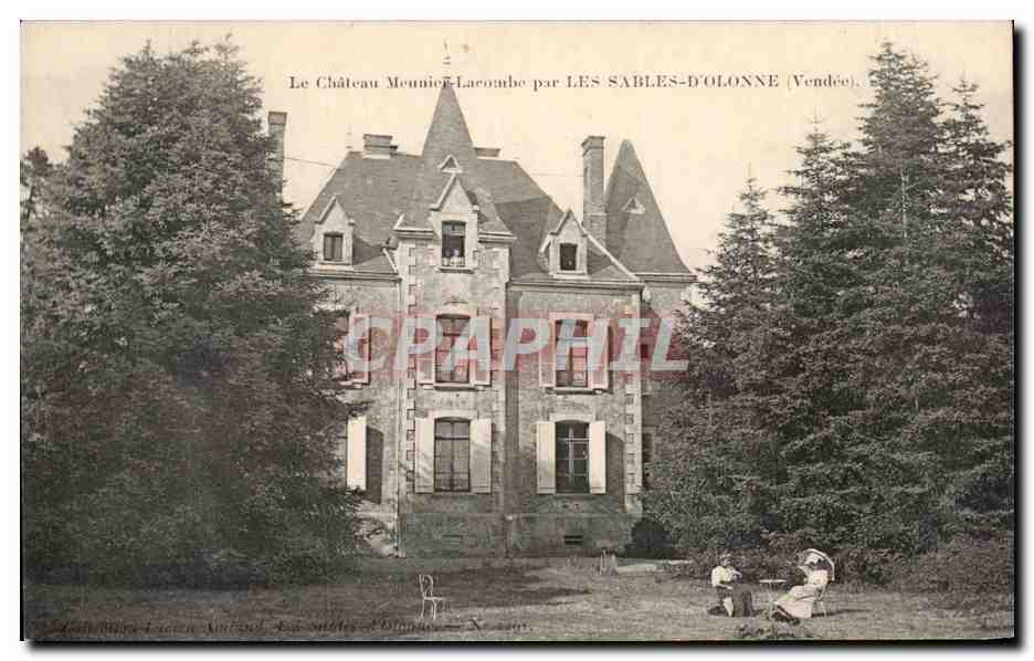 Le Château Meunier-Lacourbe — Les Sables-d'Olonne (Vendée) — éditeur anonyme, n° 347