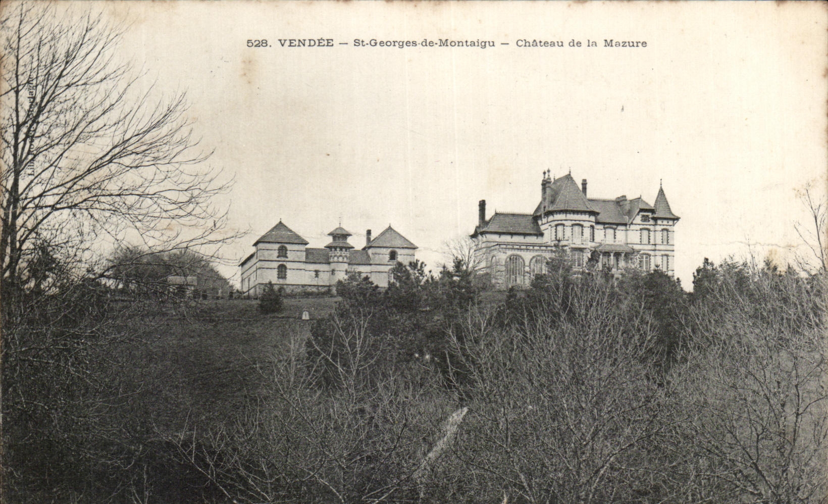 St-Georges-de-Montaigu — Château de la Mazure — Éditeur anonyme, n° 528