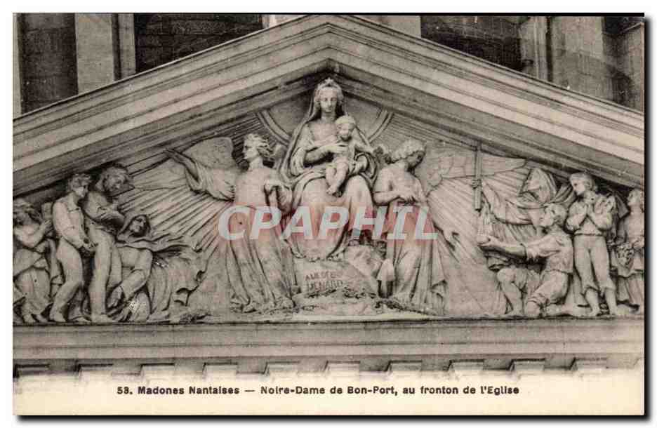 CPA Madones Nantaises Notre Dame De bon Port Au Fronton De l'Eglise