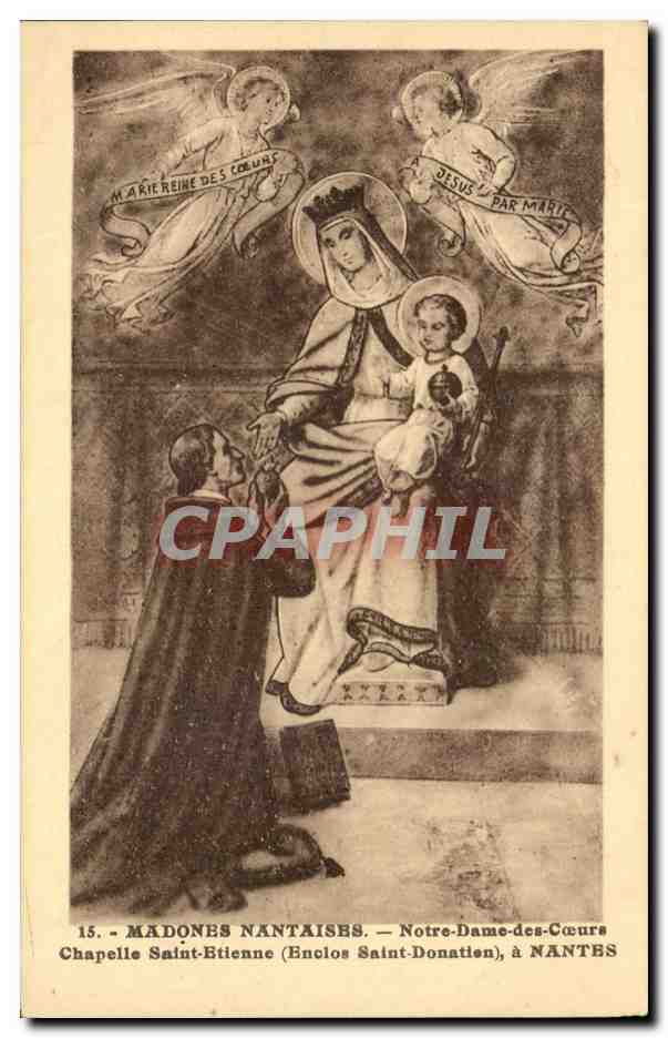 CPA Madones Nanteaises Notre dame des Coeurs Chapelle Saint Etienne a Nantes Madones nantaises