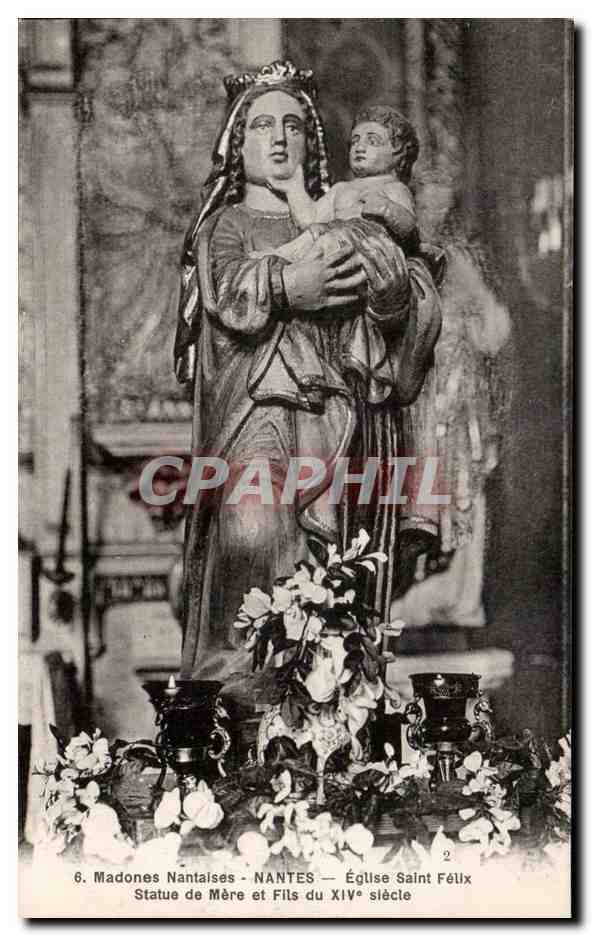 CPA Madones Nantaises Nantes Eglise Saint Felix Statue de mere et fils