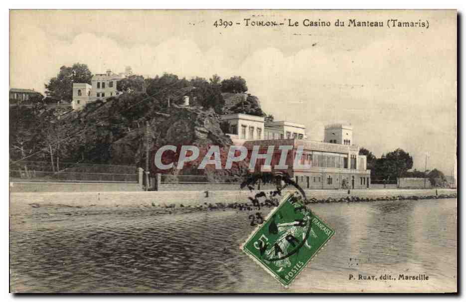 Le Casino du Manteau (Tamaris) — Toulon — éditeur P. Ruat, Marseille, n° 4390