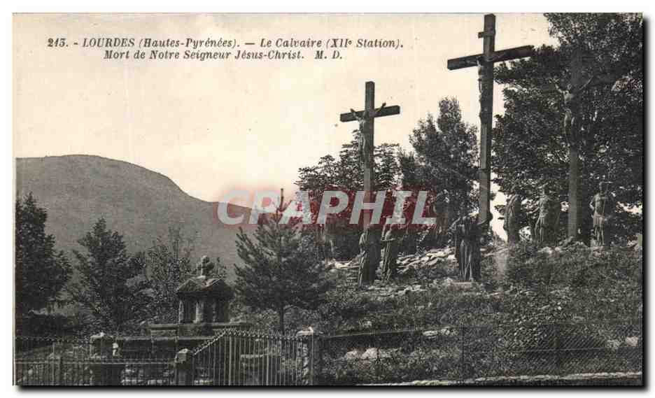 CPA Lourdes Le Calvaire Mort de Notre Seigneur Jesus Christ
