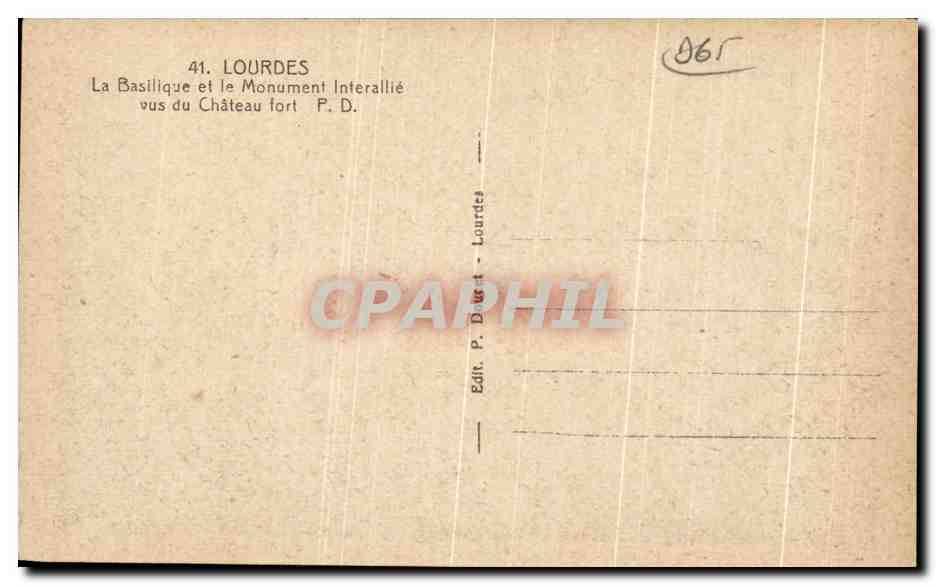 CPA Lourdes La Basilique et le Moument Interallie Vus du Chateau fort — Verso