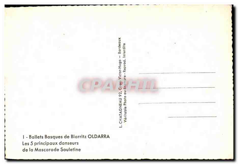 CPA Ballets Basques de Biarritz Oldarra Les principaux danseurs de la mascarade Souletine — Verso