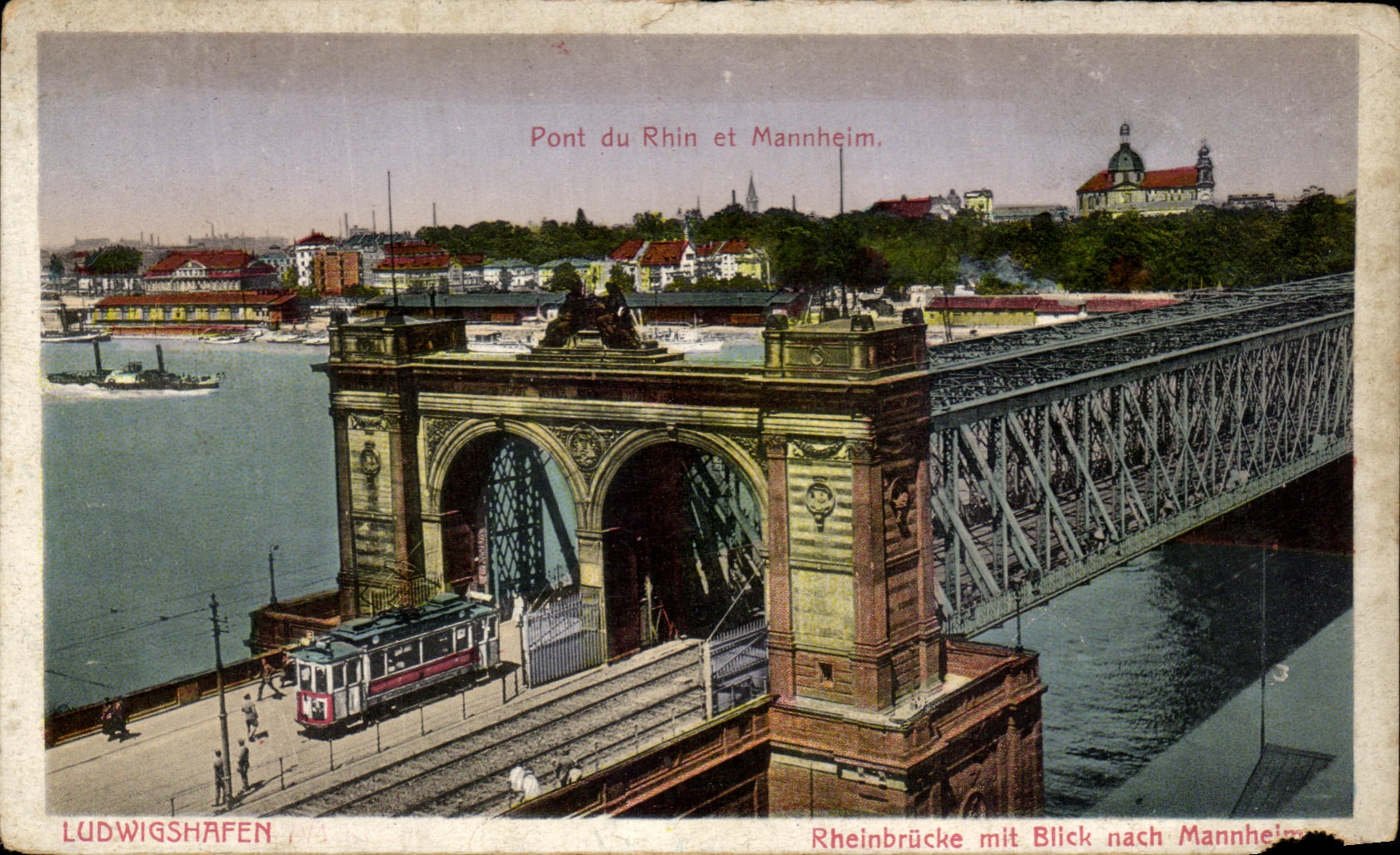 Pont du Rhin et Mannheim — vue de Ludwigshafen — éditeur Ludwigschafen