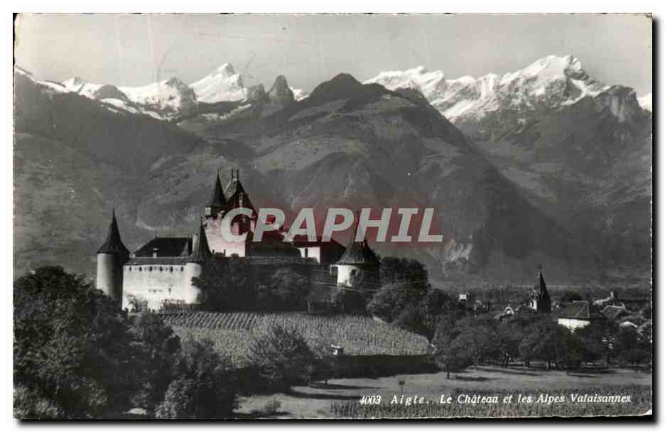 CPA Aigle Le Chateau et les Alpes Valaisannes 