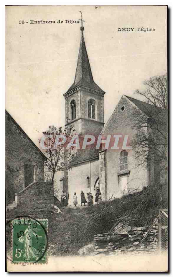 Ahuy, l'Église — Environs de Dijon — CPAPHIL