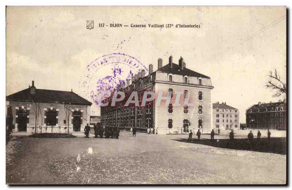 CPA Dijon Caserne Vaillant Militaria 27eme d'infanterie