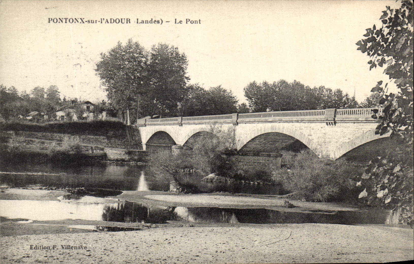 PONTONX-sur-l'ADOUR (Landes) — Le Pont — Edition F. Villenave