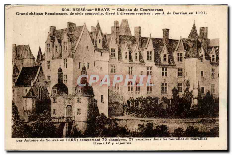 CPA Besse sur Braye Chateay de Courtenvaux Grand chateau Renaissance de Style composite eleve a diverses reprises