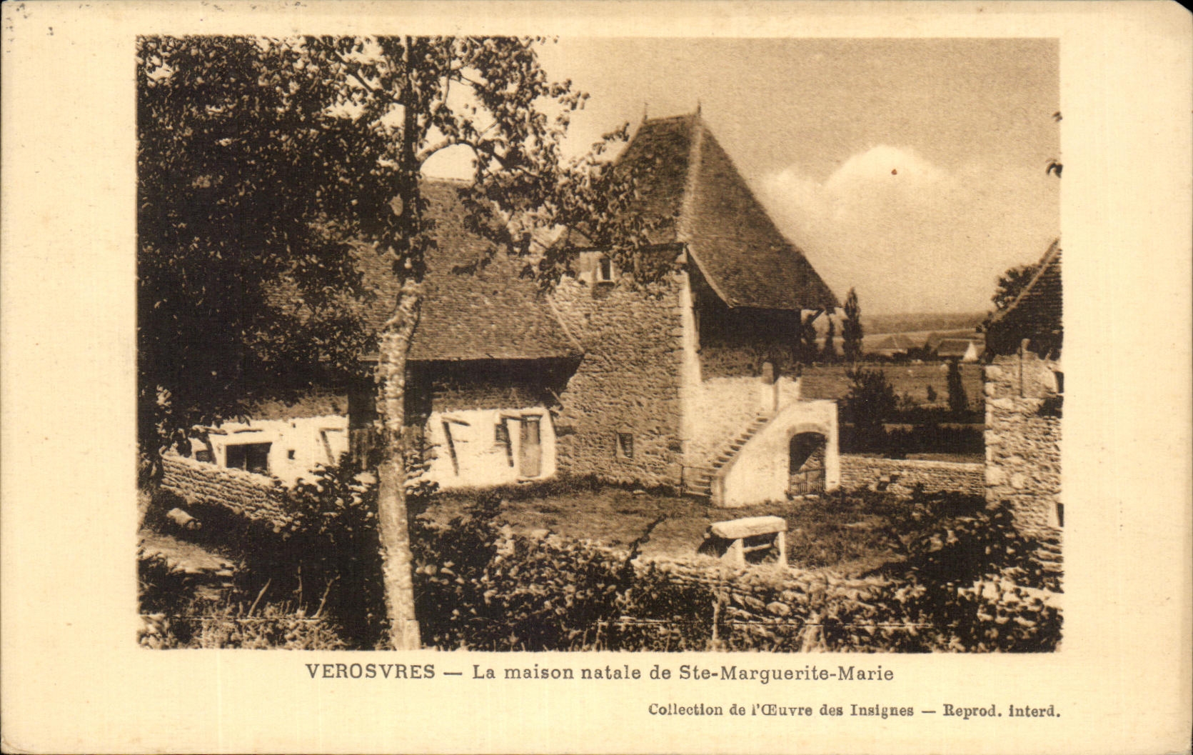 Vérosvres — La maison natale de Ste-Marguerite-Marie — Collection de l'Œuvre des Insignes — Reprod. Interd.