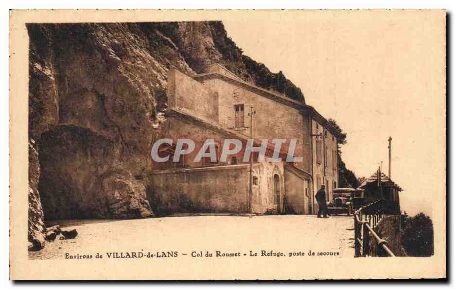 CPA Villard de Lans Col du Rousset Le Refuge Poste de secours