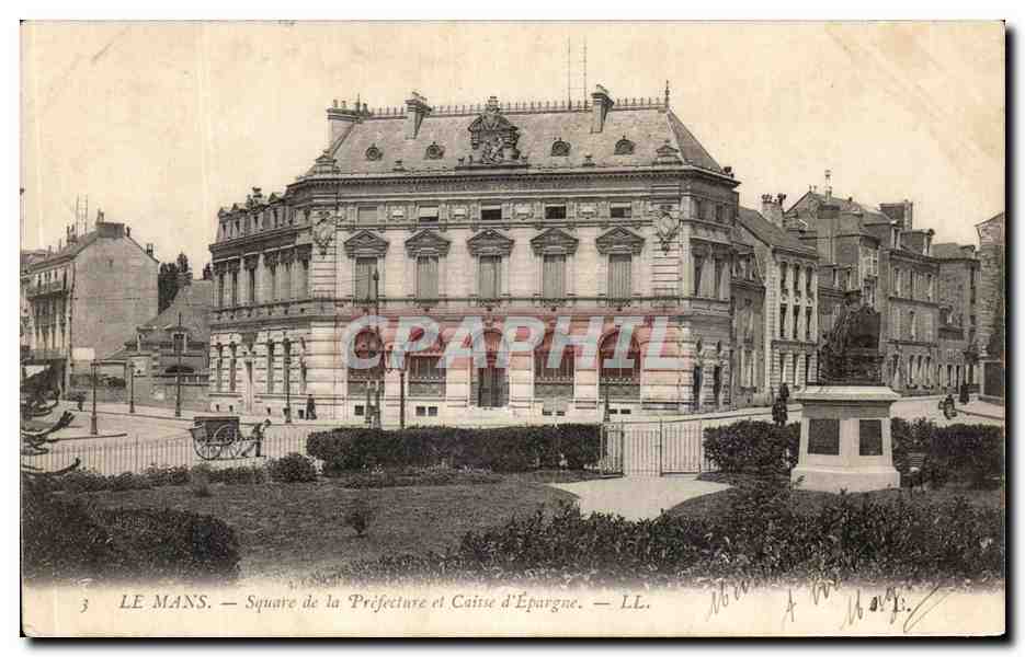 CPA Le Mans Square de la Prefecture et Caire d'Epargne