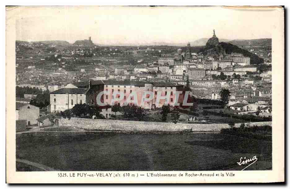 CPA Le Puy en Velay L'Etablissement de Rocher Arnaud et la Ville