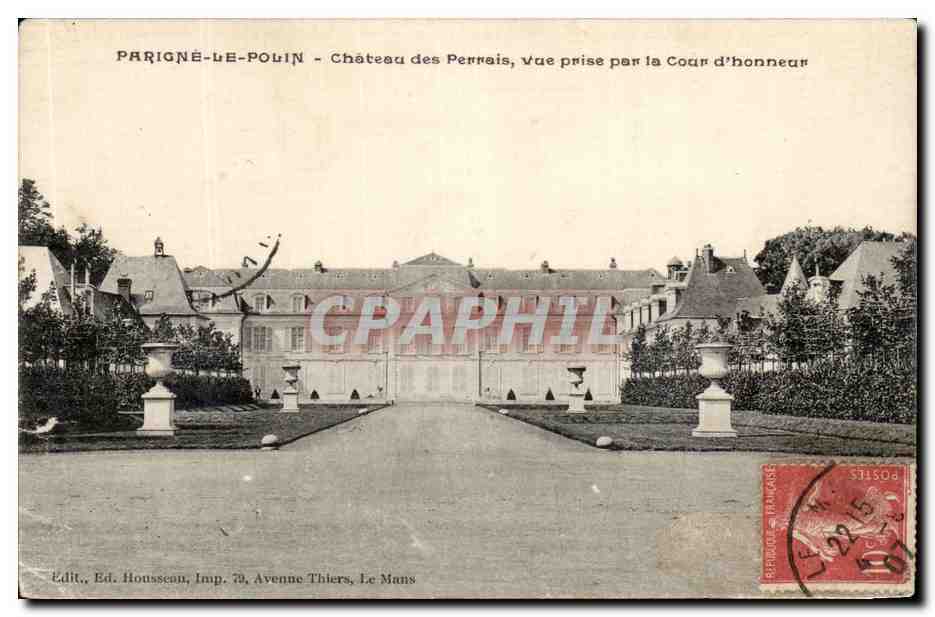 CPA Parigne Le Polin Chateau des Perrais Vue prise Per la Cour d'Honnour 