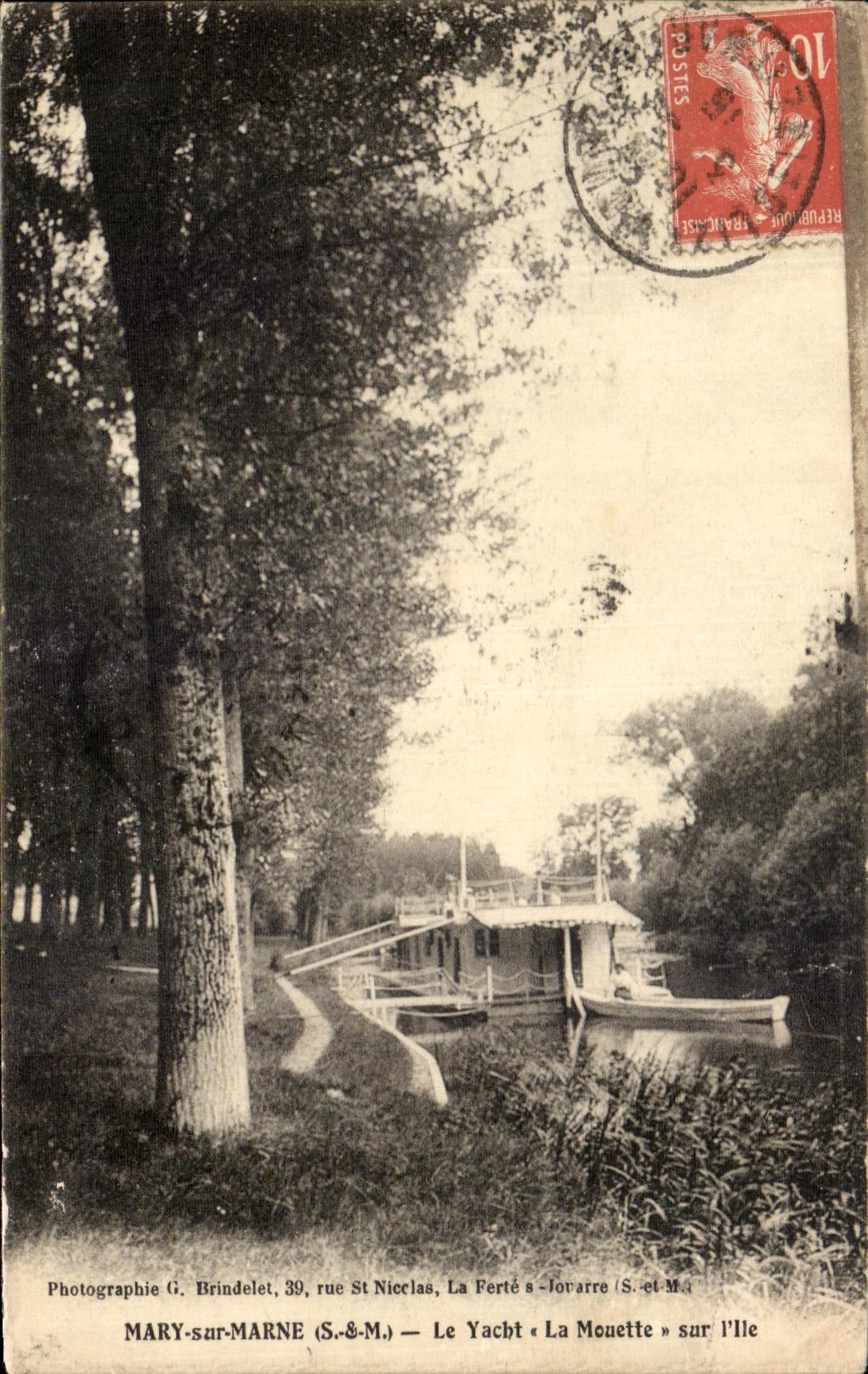 Mary-sur-Marne — Le Yacht « La Mouette » sur l'île — Photographie G. Brindelet, 39 rue St Nicélas, La Ferté-sous-Jouarre (S.-&-M.)