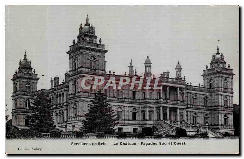 Ferrières-en-Brie — Le Château — Façades Sud et Ouest — Edition Aubry
