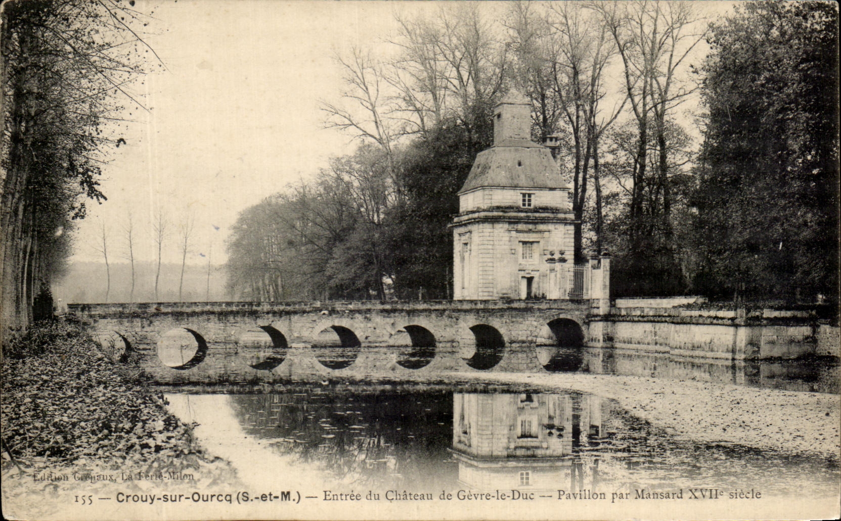 CPA Crouy sur Ourcq Entree de Chateau de Guerre de Duc