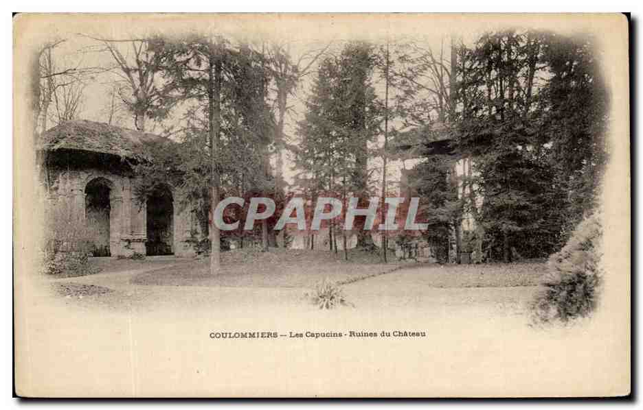 CPA Coulommiers Les Capucins Ruines du Chateau 