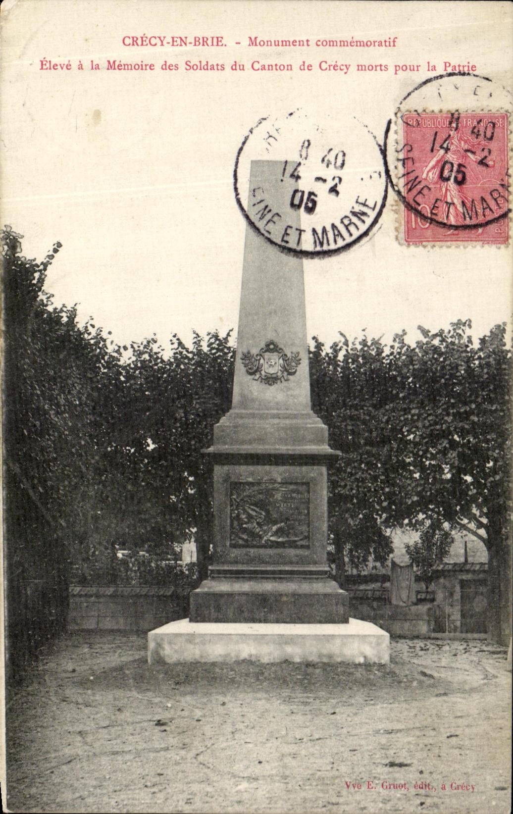 Crécy-en-Brie — Monument commémoratif des soldats du canton morts pour la Patrie — Vve E. Gruot, édit. à Crécy