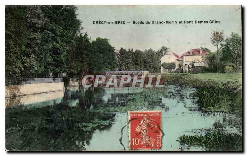CRÉCY-en-BRIE — Bords du Grand-Morin et Pont Dames Gilles